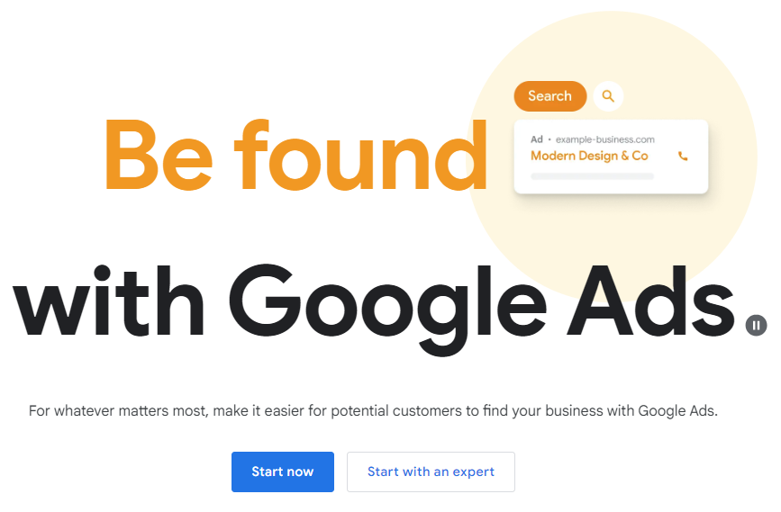 Be found with Google ads is a screenshot from the Google Ads Homepage