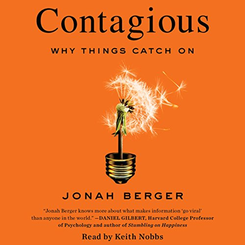 Contagious: Why Things Catch On 