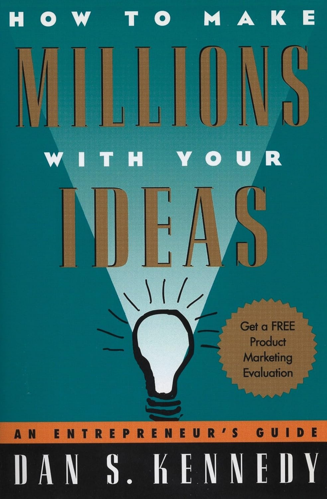 How to Make Millions with Your Ideas: An Entrepreneur's Guid